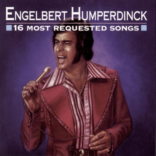 Engelbert Humperdinck/16 Most Requested Songs